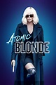 Atomic Blonde (2017) - Posters — The Movie Database (TMDb)