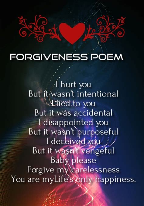 Get inspired to let go of the pain you feel through the. Love forgiveness Poems