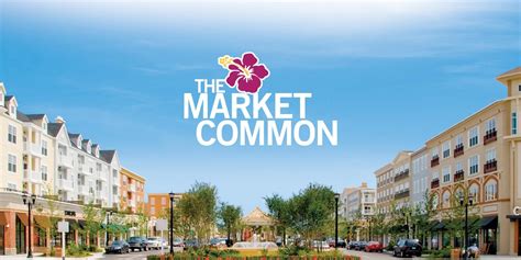 The Market Common - Myrtle Beach Shopping Center