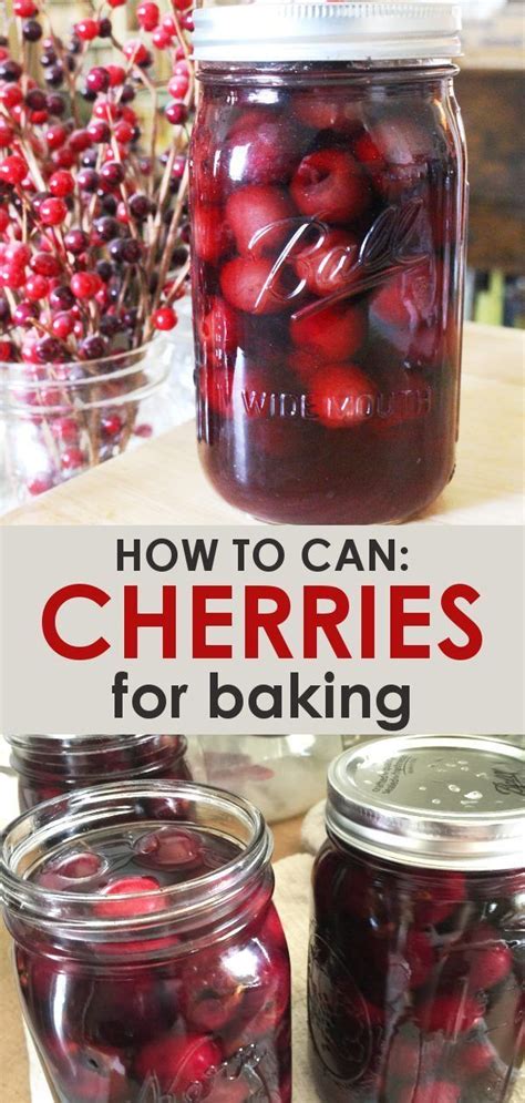 How To Can Cherries For Pie Recipe Canned Cherries Home Canning Recipes Canning Recipes