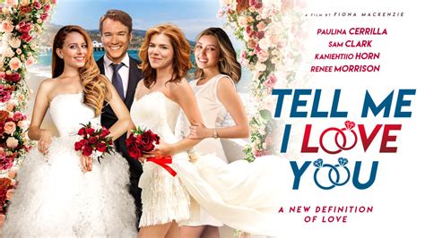 Tell Me I Love You Film And Tv Now