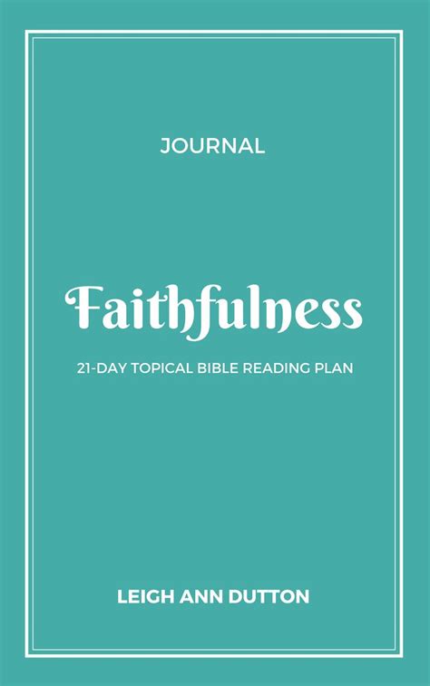 Topical Bible Reading Plan On His Faithfulness Intentional By Grace