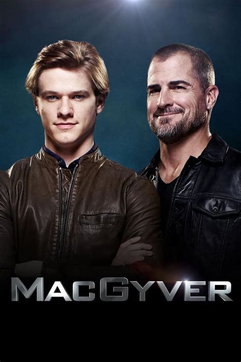 Macgyver Tv Series 2016 2021 Posters — The Movie Database Tmdb