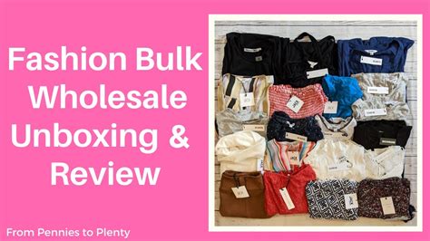 Fashion Bulk Wholesale Clothing Lot Unboxing And Review Youtube