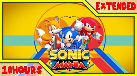 10 Hours Super Remix Sonic Mania Music Extended Youtube