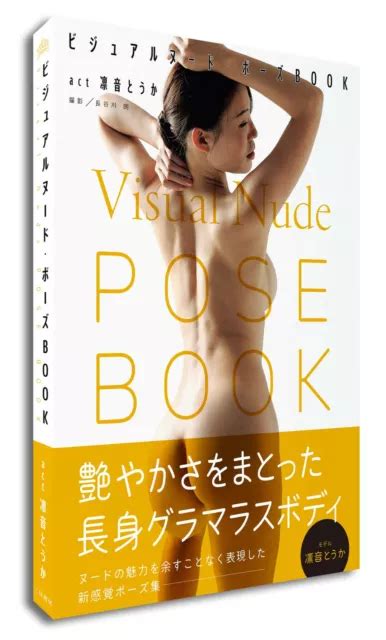 VISUAL NUDE POSE BOOK Act Toka Rinne How To Draw Posing Art Book Japan PicClick UK