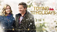 Toying with the Holidays - Lifetime Movie - Where To Watch