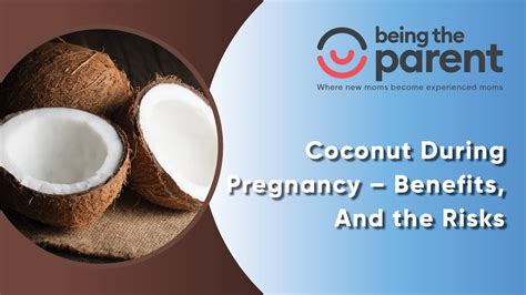 Millenial Moms Dive Into Coconut Benefits During Pregnancy Youtube