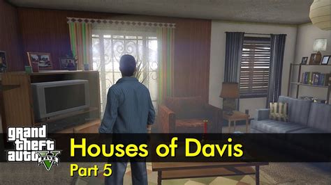 Part 5 Houses Of Davis The Gta V Tourist Youtube
