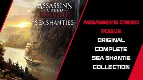 Assassin S Creed Rogue Complete Sea Shanties Collection YouTube