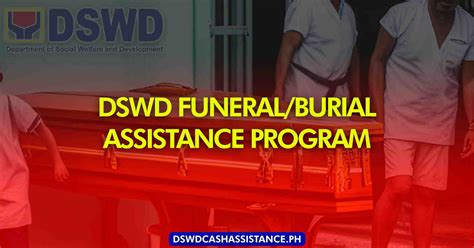 Dswd Funeral Or Burial Assistance Program Requirements Dswd Assistance Philippines