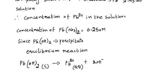 SOLVED Calculate The PH Of A 0 250 Moles Liter M Solution Of Lead