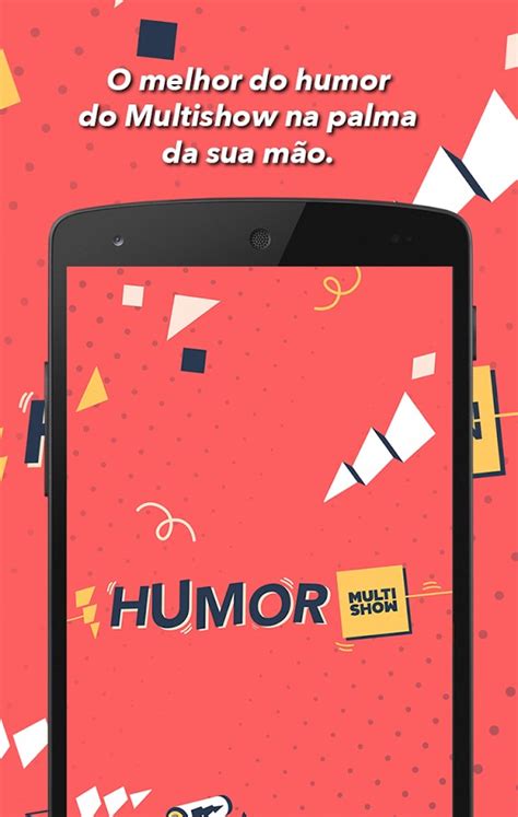 Get the last version of multishow play from entertainment for android. Humor Multishow Download para Android em Português Grátis
