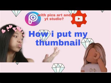 How I Put My Thumbnail Using Pics Art And Yt Studio YouTube