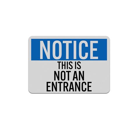 This Is Not An Entrance Aluminum Sign Reflective