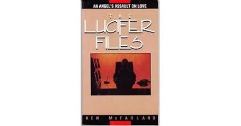 The Lucifer Files By Kenneth Mcfarland