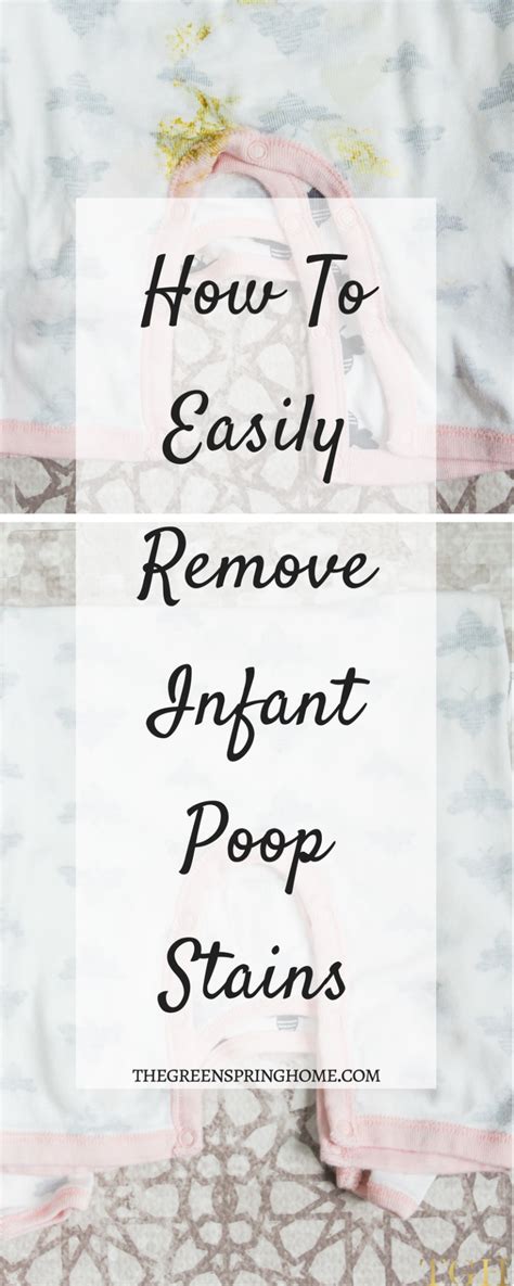 How To Easily Remove Infant Poop Stains The Greenspring Home