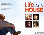 Life as a House - Life as a House Wallpaper (36090823) - Fanpop