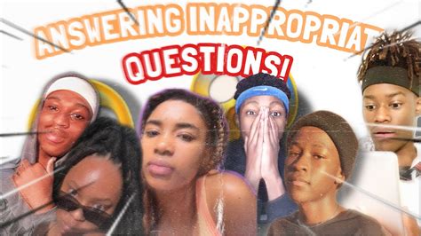 Answering Inappropriate Questions Ft My Friends Youtube