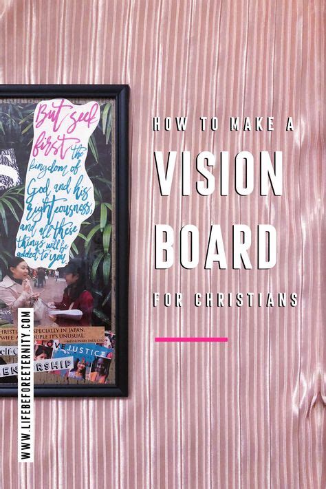 How To Create A Vision Board For Christians Creating A Vision Board
