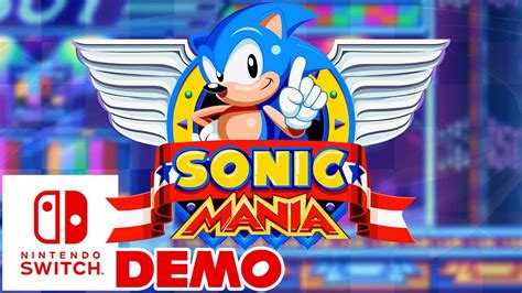 Sonic Mania Nintendo Switch Demo Youtube
