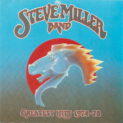 The First Pressing Cd Collection The Steve Miller Band Greatest Hits