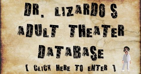Dr Emilio Lizardo S Journal Of Adult Theaters Doc S Adult Theater Database
