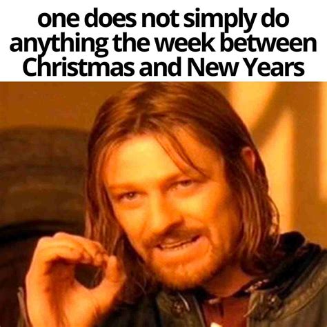 15 Funny Week Between Christmas And New Years Memes