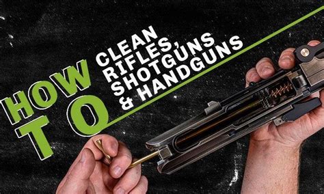 How To Clean A Gun Full Guide Bear Creek Arsenal