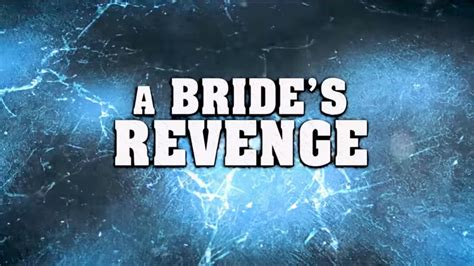 Lifetime Review A Brides Revenge Geeks