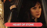 Heart of Stone Release Date, Cast, Plot, Trailer & More - RegalTribune