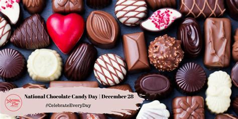 National Chocolate Candy Day December 28 National Day Calendar