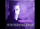1991 - Tony Terry - Everlasting Love Remix (Background Vocals by Jodeci ...