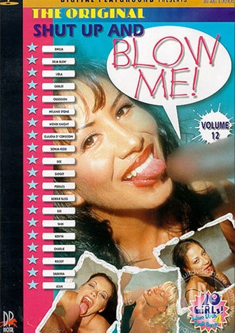 Shut Up And Blow Me Volume 12 Sunshine Unlimited Streaming At Adult Dvd Empire Unlimited