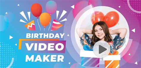 Birthday Slideshow Video Maker Birthday Photo Video Creator Nextpit