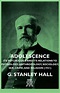 Adolescence Its Psychology and Its Rela by G. Stanley Hall ...