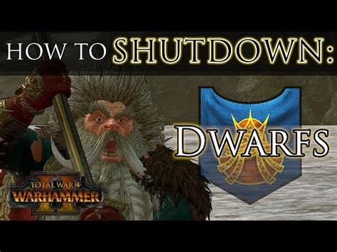 Warhammer ii legendary difficulty guide for the first 20 turns playing as dwarfs. HOW TO SHUTDOWN DWARFS! - Total War: Warhammer 2 Multiplayer Guide - YouTube