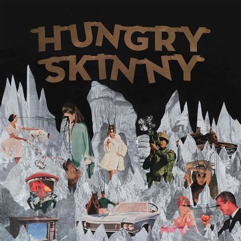 Hungry Skinny Hungry Skinny