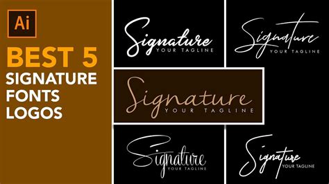 Best 5 Signature Fonts Logo Design Adobe Illustrator Cc Youtube