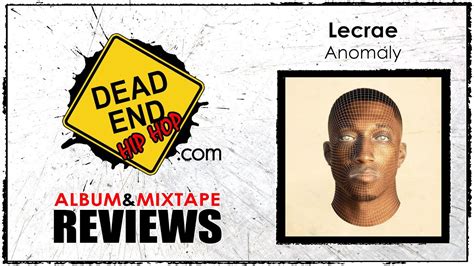 Lecrae Anomaly Album Review Dehh Youtube