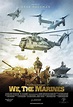 We, the Marines (2017) - FilmAffinity