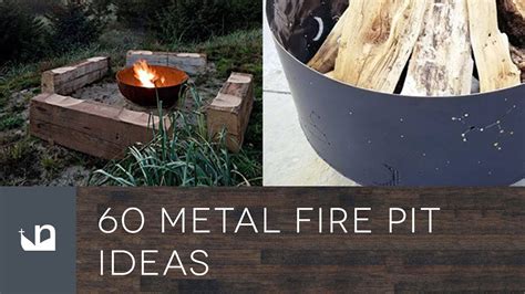 60 Metal Fire Pit Ideas Youtube