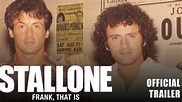 Everything You Need to Know About Stallone: Frank, That Is Movie (2021)