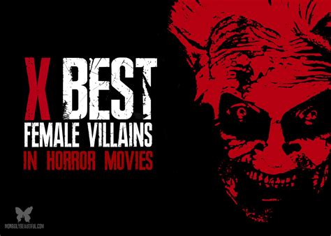 Top Ten Female Horror Villains Morbidly Beautiful