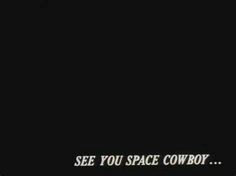 Cowboy Bebop See You Space Cowboy Cowboy Bebop Space Cowboys See