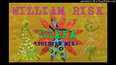 Check spelling or type a new query. William Risk-Ngafa (Tribute Mix) - YouTube