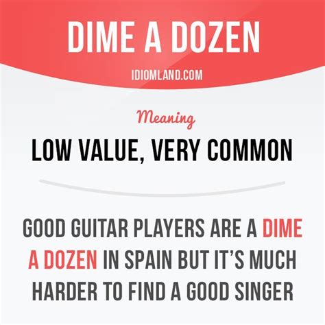 Dime A Dozen Means Low Value Very Common Englishidioms English