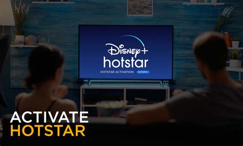 Hotstar Com TV Activate How To Activate Hotstart On TV