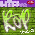 Rhino Hi-Five: Rap [Vol 2] by Ice-T, Coolio, L.V., House of Pain, Ol ...