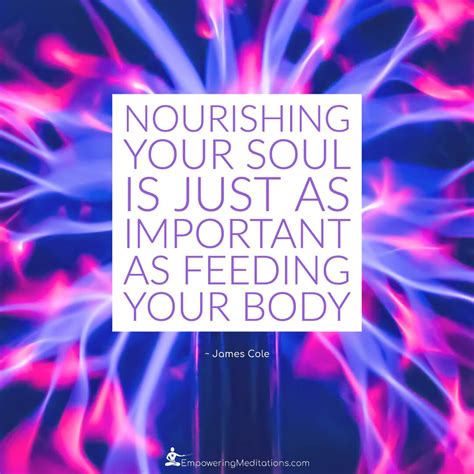 Nourishing Your Soul Is Just As Important As Feeding Your Body